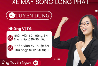 Thông Báo Tuyển Dụng - Xe Máy Song Long Phát Quận 12